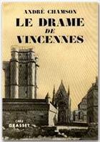 Couverture du livre « Le drame de Vincennes » de Chamson-A aux éditions Grasset