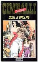 Couverture du livre « Duel à Dallas » de Paul-Loup Sulitzer aux éditions Editions 1