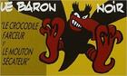 Couverture du livre « Le baron noir ; le crocodile farceur et le mouton sécateur » de Got aux éditions Rackham