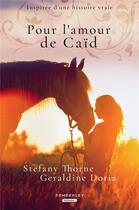 Couverture du livre « Pour l'amour de Caïd » de Stefany Thorne et Geraldine Doria aux éditions Pemberley