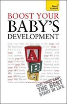 Couverture du livre « Boost Your Baby's Development: Teach Yourself » de Caroline Deacon aux éditions Hodder Education Digital