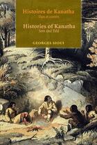 Couverture du livre « Histoires de Kanatha ; vues et contées » de Georges E. Sioui aux éditions Les Presses De L'universite D'ottawa