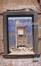 Couverture du livre « Pile et face » de Patricia Fontaine aux éditions Academia