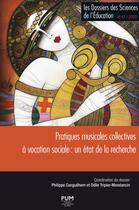 Couverture du livre « Pratiques musicales collectives a vocation sociale : un etat de la recherche » de Philippe Canguilhem aux éditions Pu Du Midi