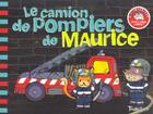 Couverture du livre « Camion De Pompiers De Maurice (Le) » de Roederer/Fordacq/Gir aux éditions Tourbillon