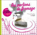 Couverture du livre « Les portions de fromage » de Roussilon Thierry aux éditions L'if
