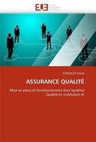Couverture du livre « Assurance qualite » de Daniel-G aux éditions Editions Universitaires Europeennes