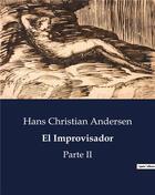 Couverture du livre « El Improvisador : Parte II » de Andersen H C. aux éditions Culturea