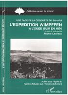 Couverture du livre « L'expedition wimpffen - a l'oued guir en 1870 » de Lihoreau Michel aux éditions L'harmattan