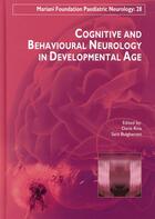 Couverture du livre « Cognitive and behavioural neurology in developmental age » de Daria Riva et Sara Bulgheroni aux éditions John Libbey