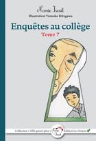 Couverture du livre « Enquêtes au collège » de Nanie Iscuit aux éditions Les Sentes