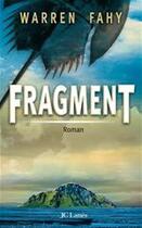 Couverture du livre « Fragment » de Warren Fahy aux éditions Jc Lattes