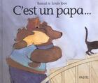 Couverture du livre « C est un papa » de Joos Louis / Rascal aux éditions Ecole Des Loisirs