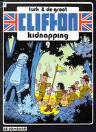 Couverture du livre « Clifton T.9 ; kidnapping » de Bob De Groot et Turk aux éditions Lombard