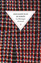 Couverture du livre « La montagne de minuit » de Jean-Marie Blas De Roblès aux éditions Zulma