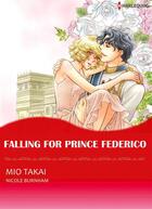 Couverture du livre « Falling for Prince Federico » de Nicole Burnham et Mio Takai aux éditions Harlequin K.k./softbank Creative Corp.