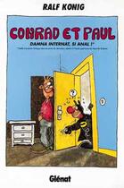 Couverture du livre « Conrad et Paul Tome 4 : damna internat, si anal ! » de Ralf Konig aux éditions Glenat