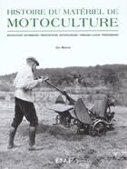 Couverture du livre « Histoire du matériel de motoculture » de Guy Martin aux éditions Etai