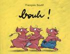Couverture du livre « Bouh ! » de Soutif Francois aux éditions Ecole Des Loisirs