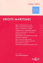 Couverture du livre « Droits Maritimes (2006-2007) » de Jean-Pierre Beurier aux éditions Dalloz