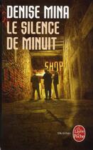 Couverture du livre « Le silence de minuit » de Denise Mina aux éditions Le Livre De Poche