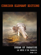 Couverture du livre « Dream of paradise » de Even Liu aux éditions Corridor Elephant