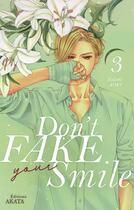 Couverture du livre « Don't fake your smile Tome 3 » de Kotomi Aoki aux éditions Akata
