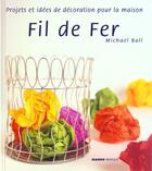 Couverture du livre « Fil De Fer » de Michael Ball aux éditions Mango
