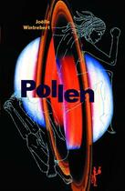 Couverture du livre « Pollen » de Joelle Wintrebert aux éditions Au Diable Vauvert