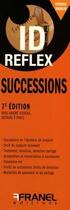 Couverture du livre « Id réflex : successions (7e édition) » de Paul-Andre Soreau aux éditions Arnaud Franel