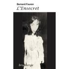 Couverture du livre « L'ensecret » de Bernard Fauren aux éditions Brumerge