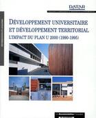 Couverture du livre « Développements universitaire et développement territorial ; l'impact du plan U 2000 (1990-1995) » de  aux éditions Documentation Francaise