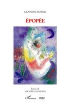 Couverture du livre « Epopée : Encres de Michele Damiani » de Giovanni Dotoli aux éditions L'harmattan