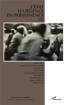 Couverture du livre « Revue cultures et conflits ; l'état d'urgence en permanence t.2 » de  aux éditions L'harmattan
