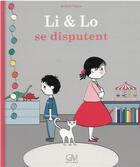 Couverture du livre « Li & Lo se disputent » de Melissa Pigois aux éditions Gm Editions