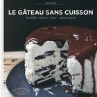 Couverture du livre « Le gâteau sans cuisson » de Jean-Luc Sady aux éditions Marabout