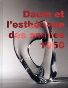 Couverture du livre « Daum et l'esthétique des années 1950 » de Mazet/Dupeyron aux éditions Fage