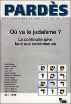 Couverture du livre « Revu Pardès t.25 ; où va le judaïsme ? » de  aux éditions In Press