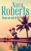 Couverture du livre « Sous un ciel d'été » de Nora Roberts aux éditions Harpercollins