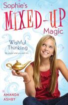 Couverture du livre « Sophie's Mixed-Up Magic: Wishful Thinking » de Ashby Amanda aux éditions Penguin Group Us