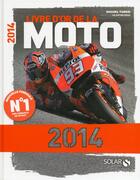 Couverture du livre « Livre d'or de la moto (édition 2014) » de Michel Turco aux éditions Solar