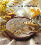 Couverture du livre « Broder les saisons noel, paris, 1883 » de Roy/Dieudonne aux éditions Arts D'interieurs