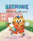Couverture du livre « Les enquêtes d'harmonie : à l'école » de Elizabeth Olsen et Robbie Arnett aux éditions Ctp Rue Des Enfants