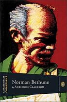 Couverture du livre « Norman Bethune » de Adrienne Clarkson aux éditions Penguin Group Us