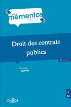 Couverture du livre « Droit des contrats publics ; 2e édition » de Francois Lichere aux éditions Dalloz