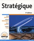Couverture du livre « Strategique, 9e edition+etext » de Frery/Johnson aux éditions Pearson