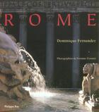 Couverture du livre « Rome » de Dominique Fernandez aux éditions Philippe Rey