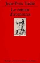 Couverture du livre « Roman d'aventures n.205 (le) » de Jean-Yves Tadie aux éditions Puf