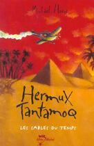 Couverture du livre « Hermux Tantamoq t.2 ; les sables du temps » de Michael Hoeye aux éditions Albin Michel Jeunesse