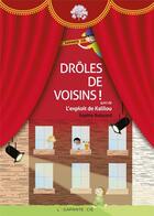 Couverture du livre « Droles de voisins ! - suivi de l exploit de kalilou » de Sophie Balazard aux éditions L'agapante & Cie